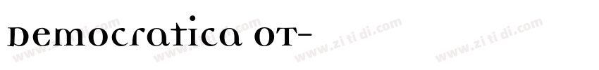 Democratica OT字体转换